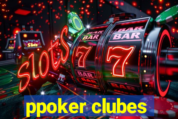 ppoker clubes