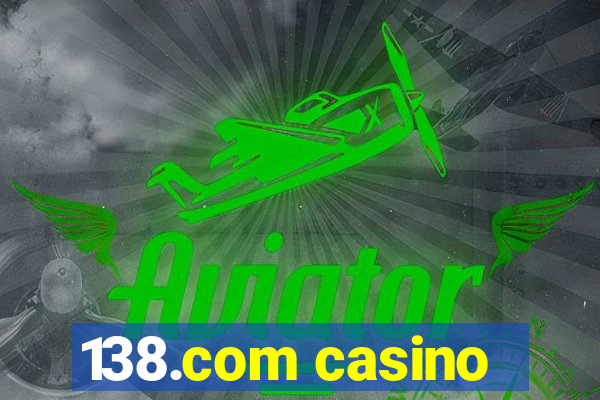 138.com casino