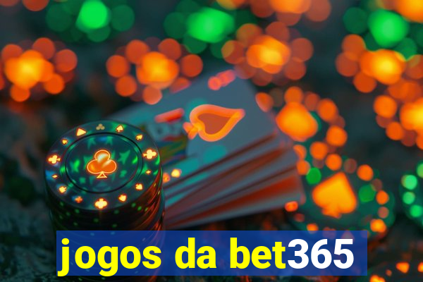 jogos da bet365