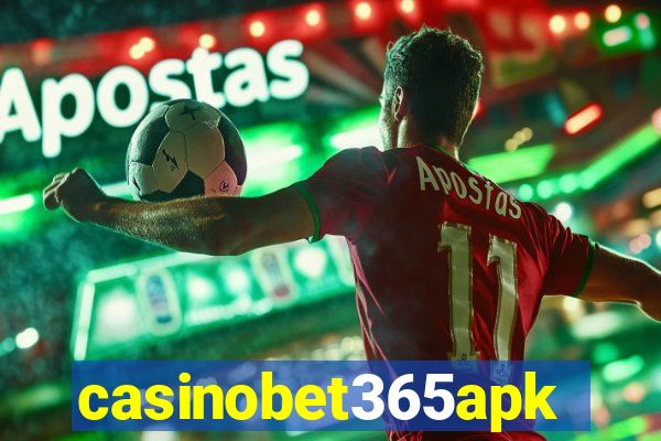 casinobet365apk