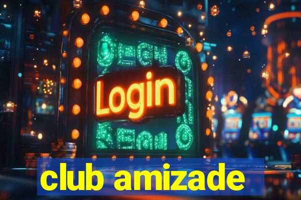 club amizade