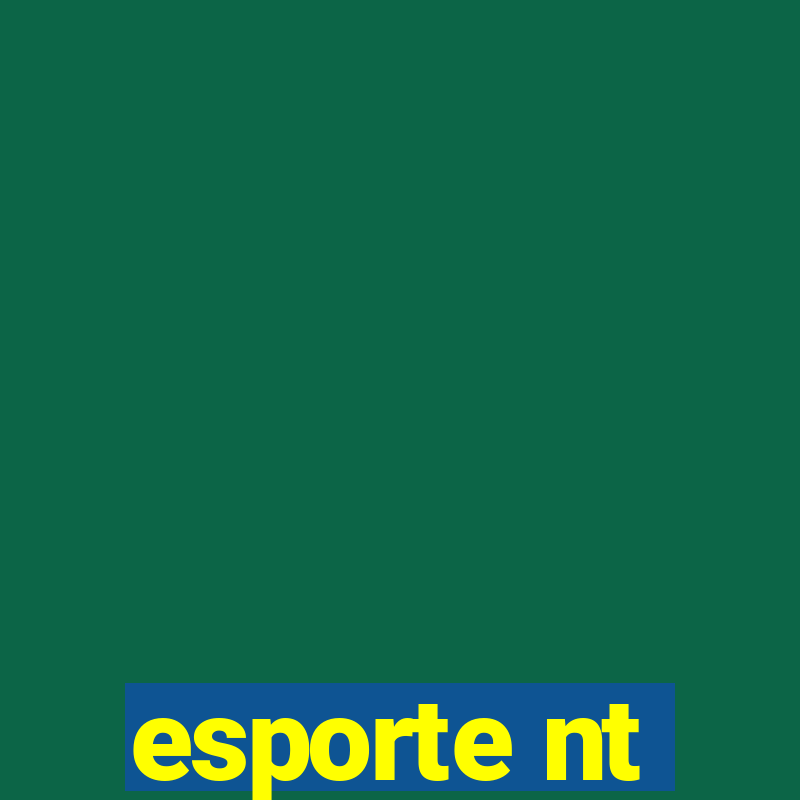 esporte nt