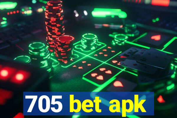 705 bet apk