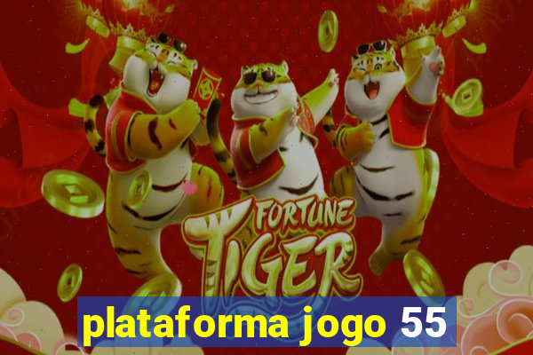 plataforma jogo 55