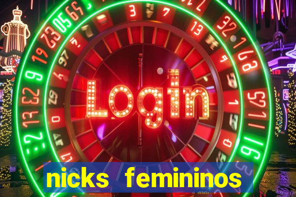 nicks femininos para jogos