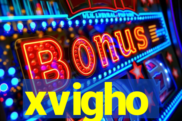 xvigho