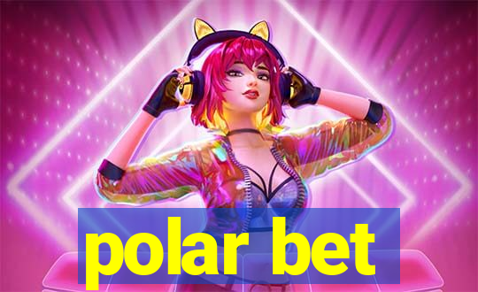 polar bet