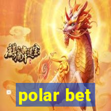 polar bet