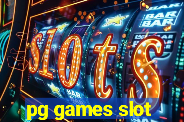 pg games slot