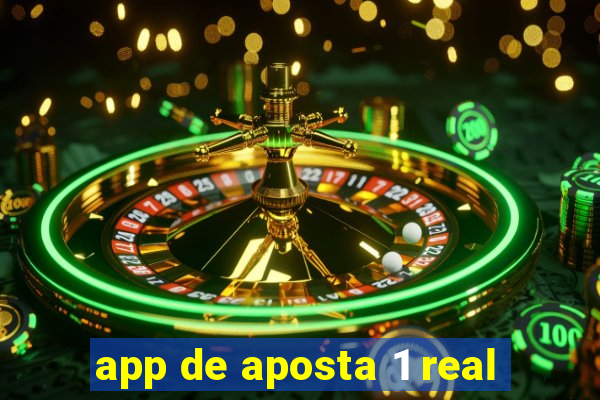 app de aposta 1 real