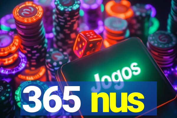 365 nus