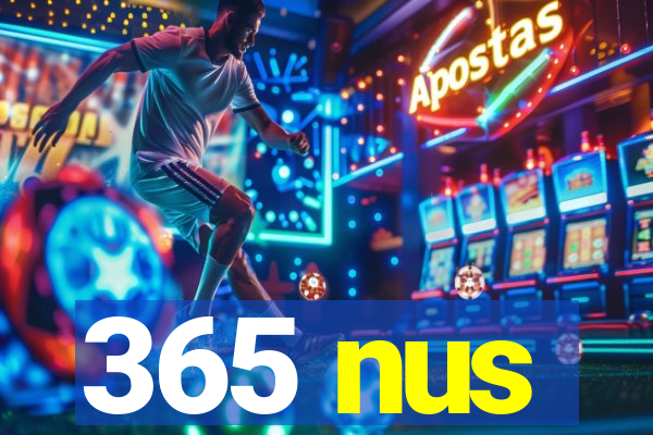 365 nus