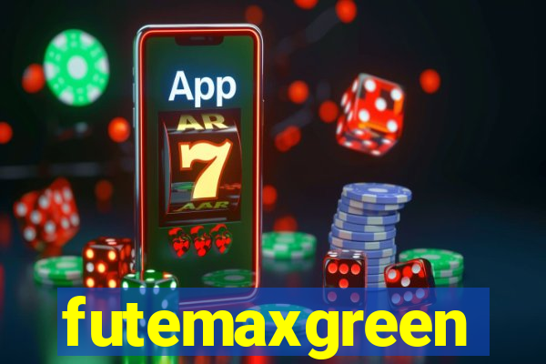 futemaxgreen