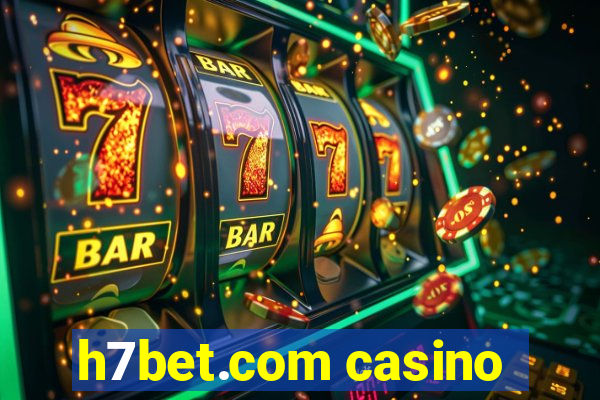 h7bet.com casino