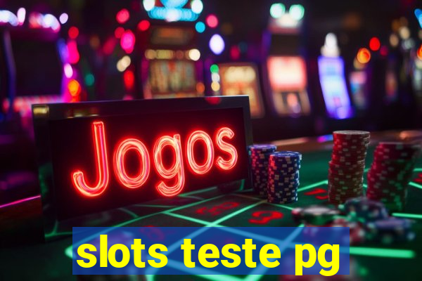 slots teste pg