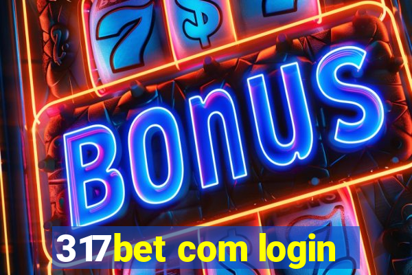 317bet com login