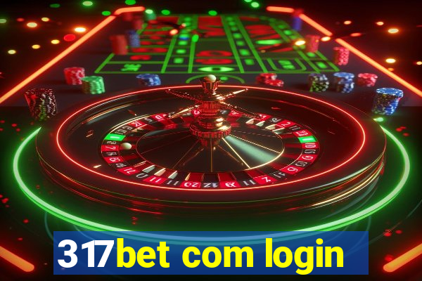 317bet com login