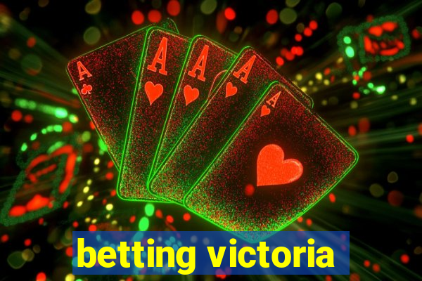 betting victoria