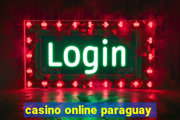 casino online paraguay