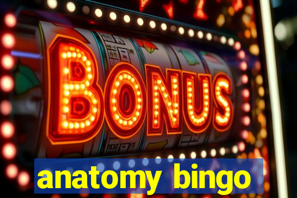 anatomy bingo