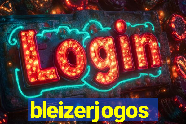 bleizerjogos