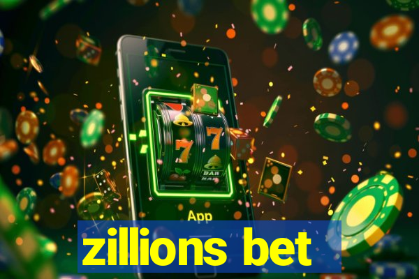 zillions bet