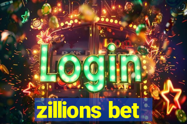 zillions bet