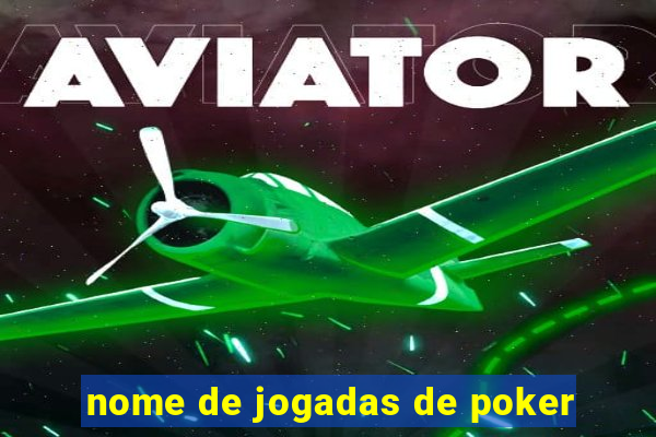 nome de jogadas de poker