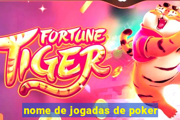 nome de jogadas de poker