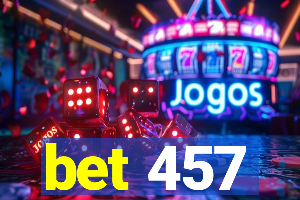 bet 457