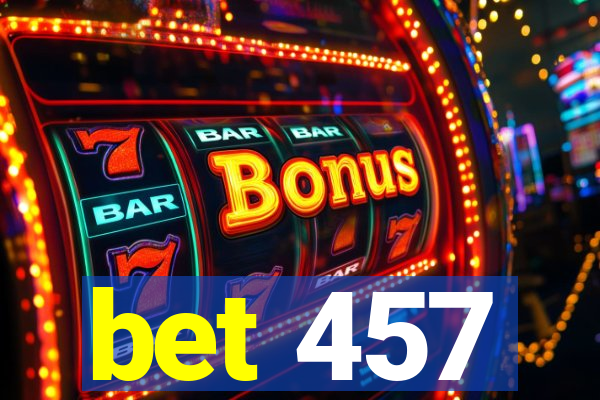 bet 457