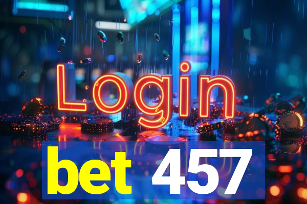 bet 457