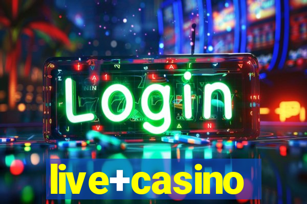 live+casino