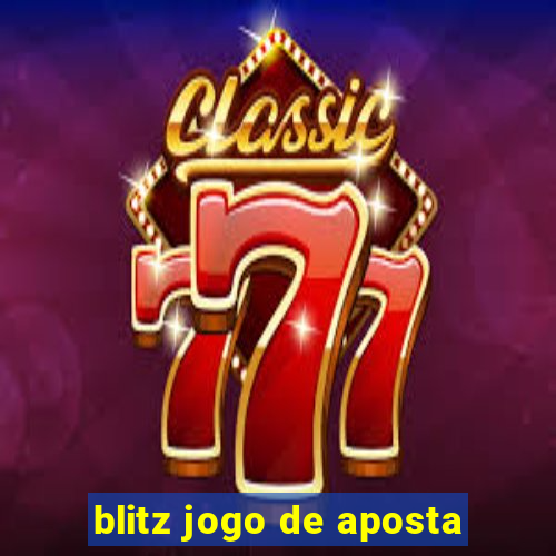 blitz jogo de aposta