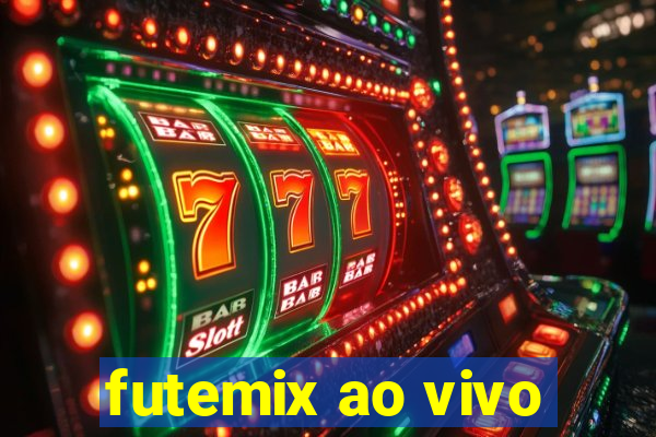 futemix ao vivo