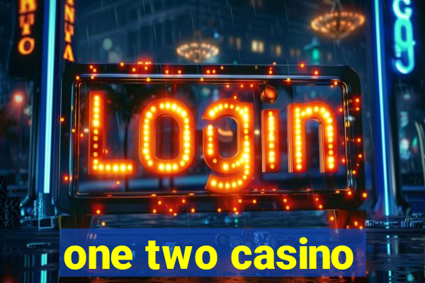 one two casino