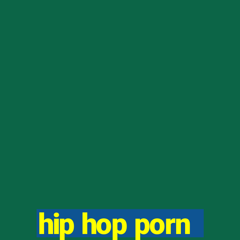 hip hop porn