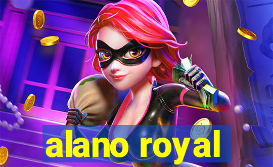 alano royal