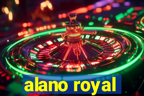 alano royal