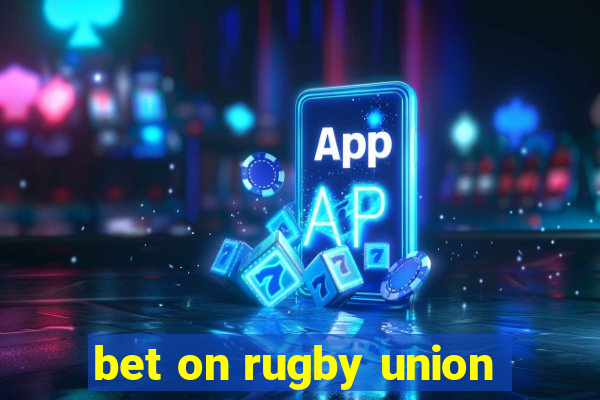 bet on rugby union