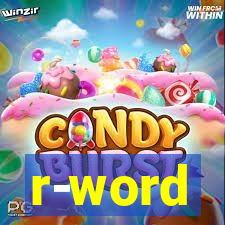 r-word