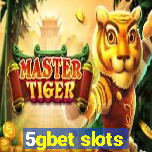 5gbet slots