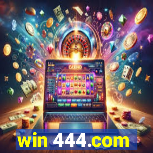 win 444.com