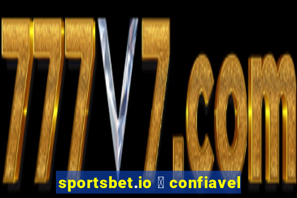 sportsbet.io 茅 confiavel