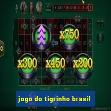 jogo do tigrinho brasil