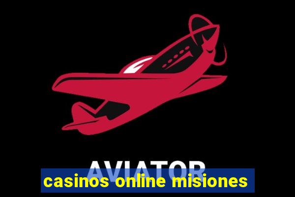 casinos online misiones