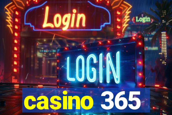 casino 365