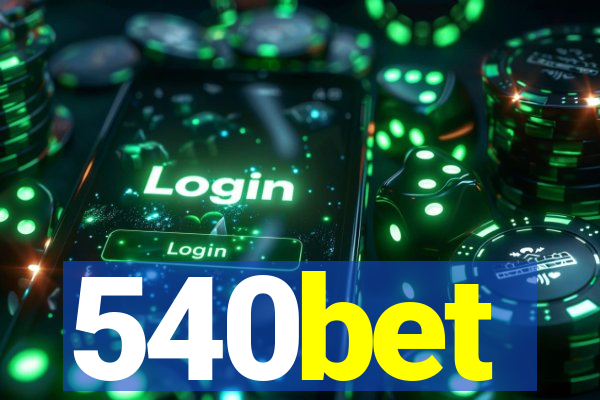 540bet