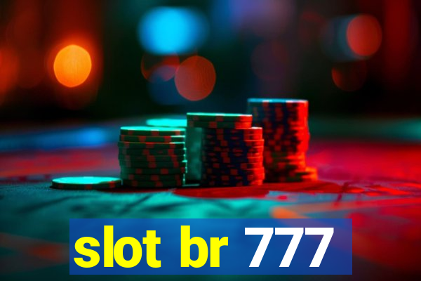 slot br 777