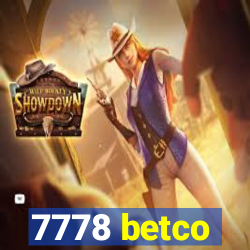 7778 betco